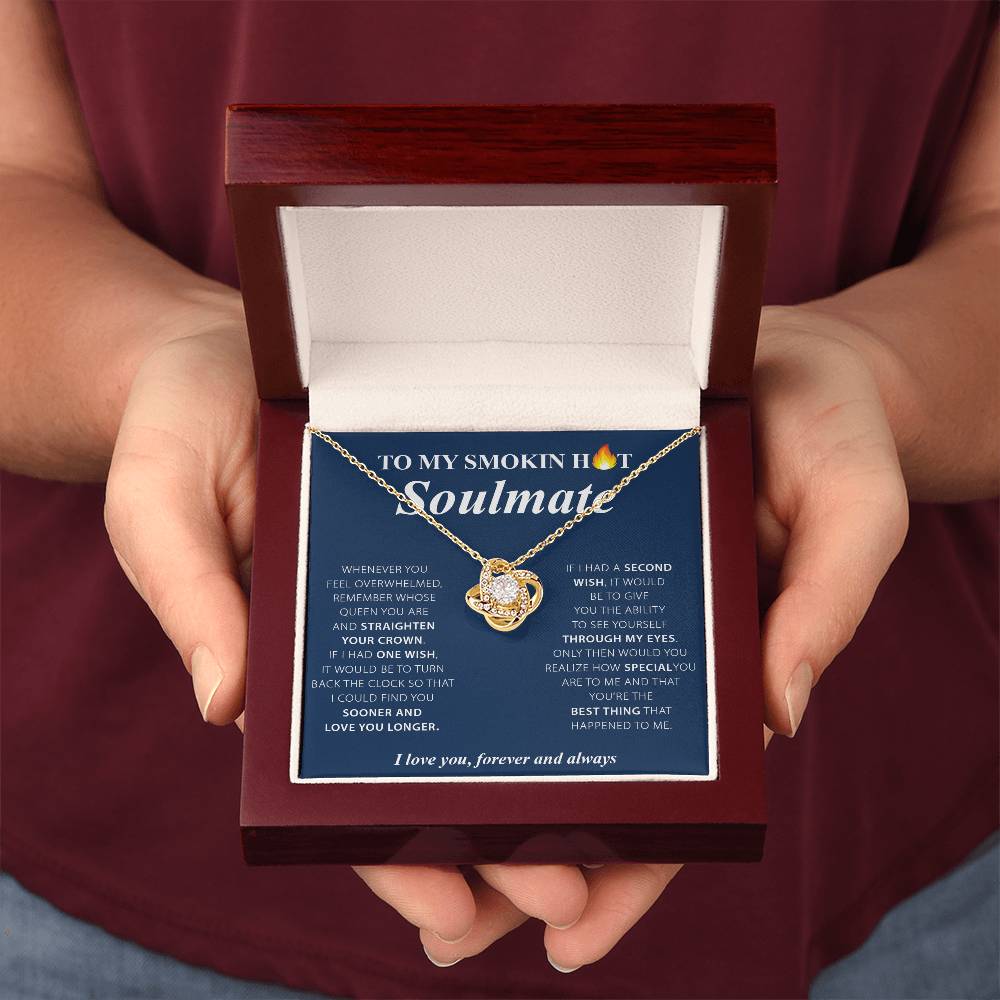 To My Smokin Hot Soulmate Love Knot Necklace