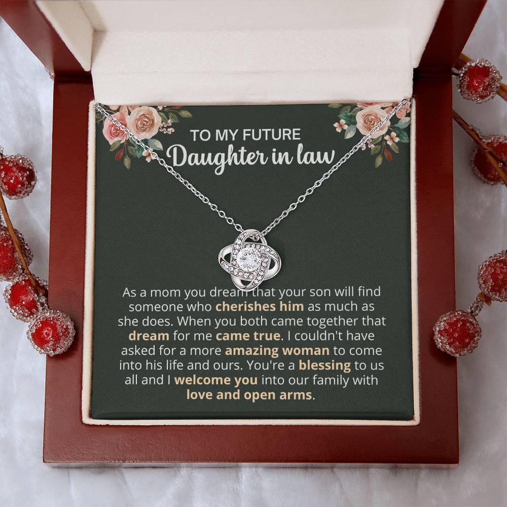 To My Future Daughter In Law - Amazing Women - Love Knot