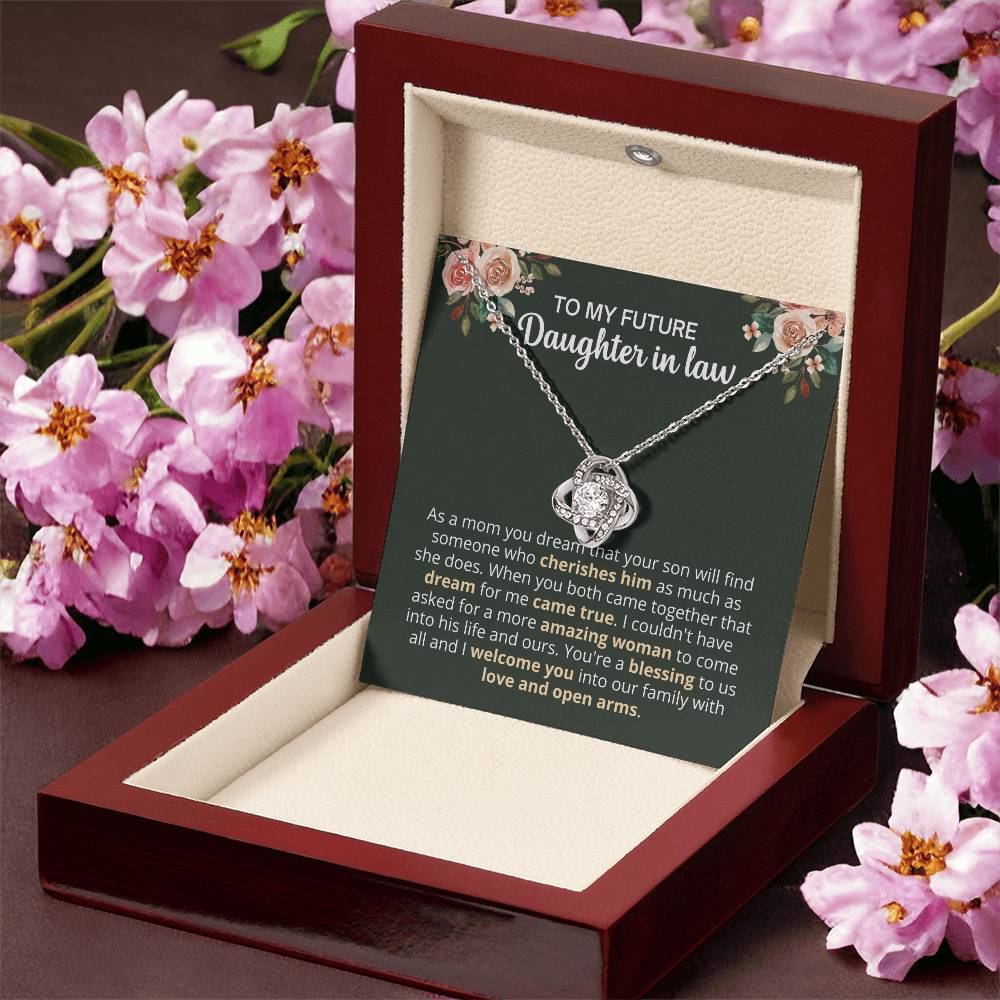 To My Future Daughter In Law - Amazing Women - Love Knot