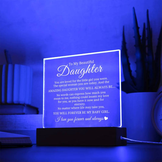 Daughter - Forever My Baby Girl - Square Acrylic Plaque