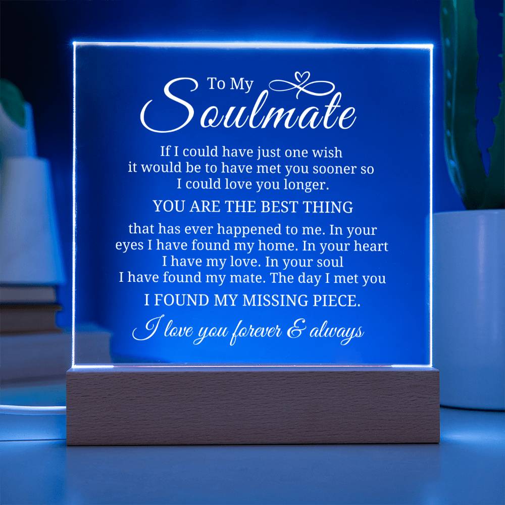 To My Soulmate - My Missing Piece - Square Acrylic Plaque