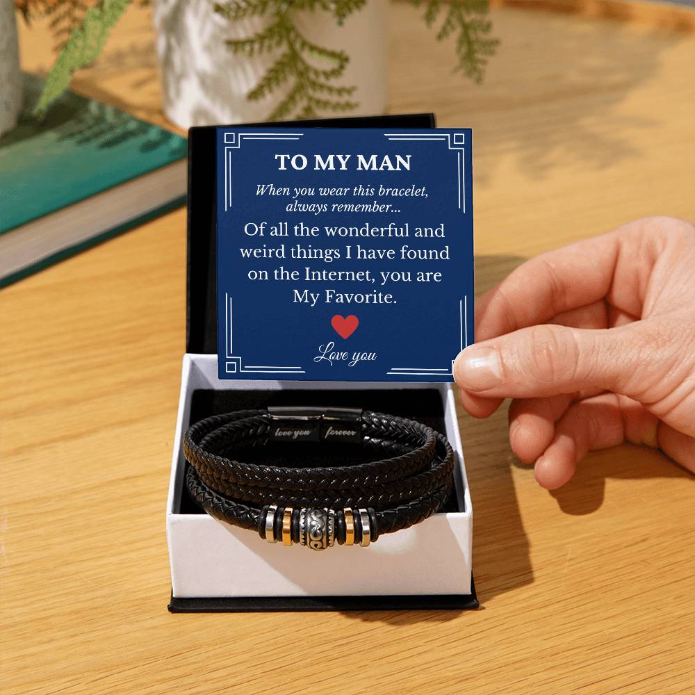 To My Man Favorite Thing Found on the Internet Bracelet