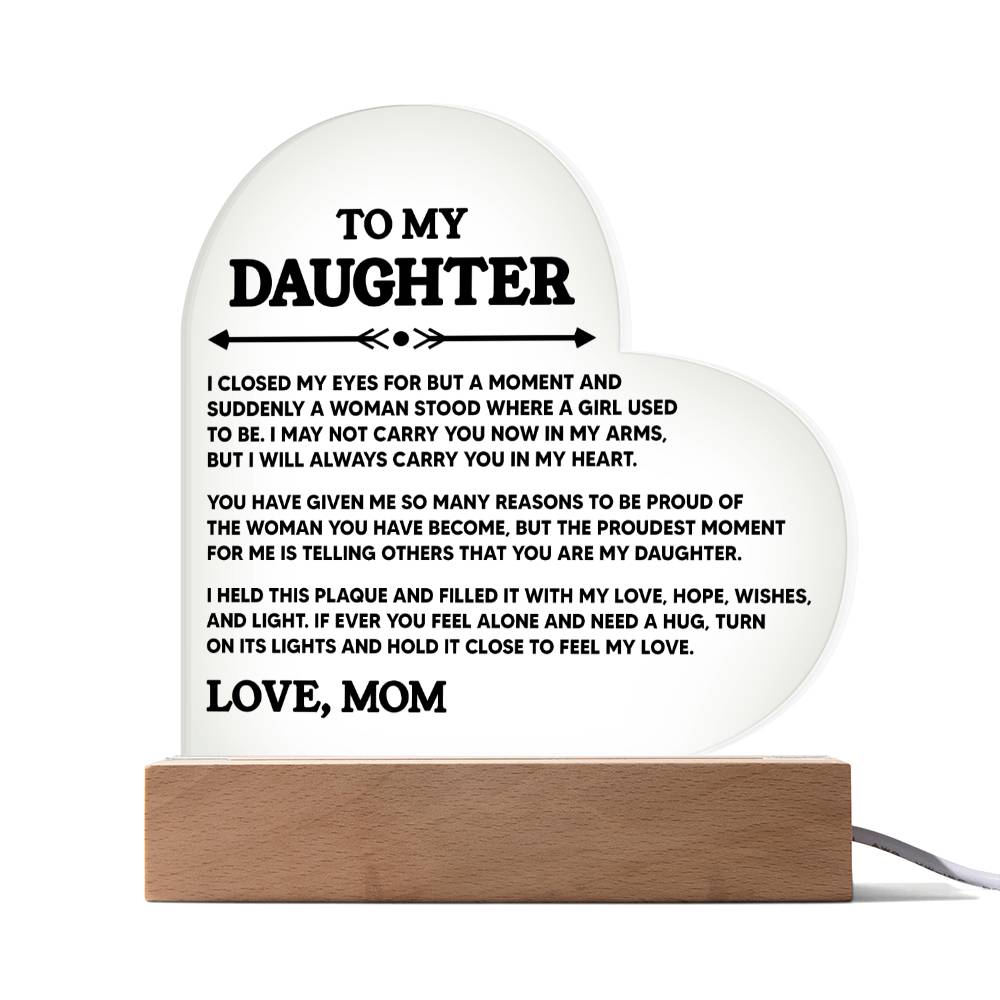 To My Daughter - Proud Of You - Heart Acrylic Plaque