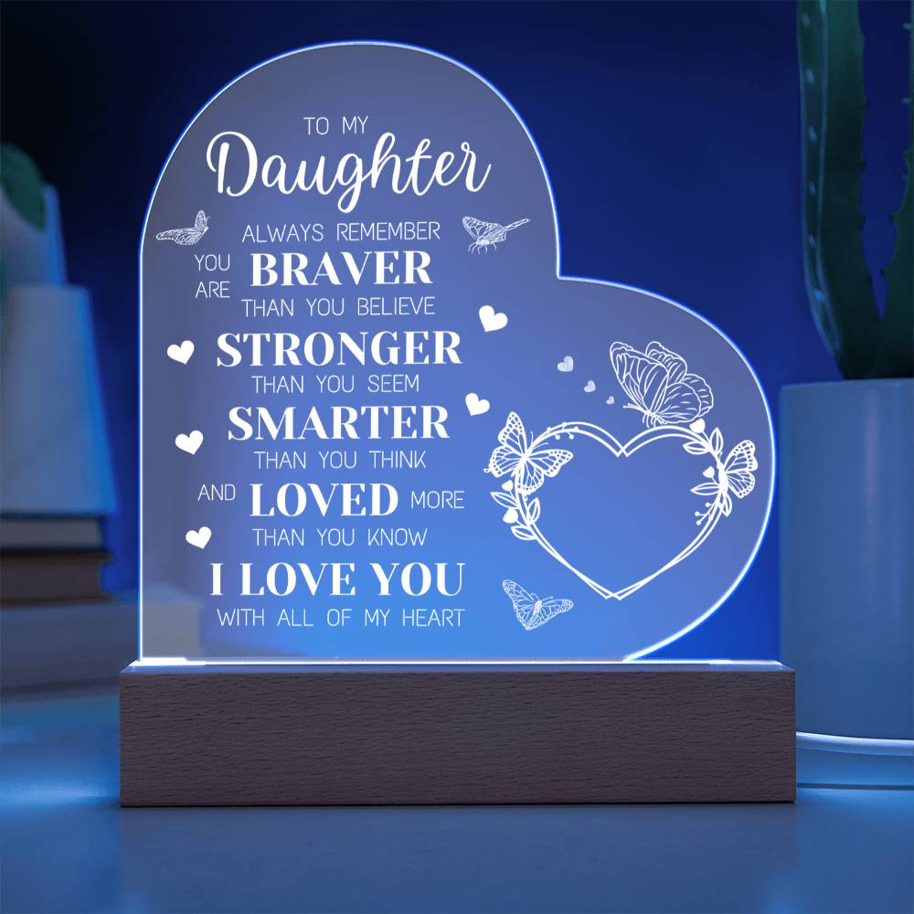 To My Daughter - Loved More Than You Know - Heart Acrylic Plaque
