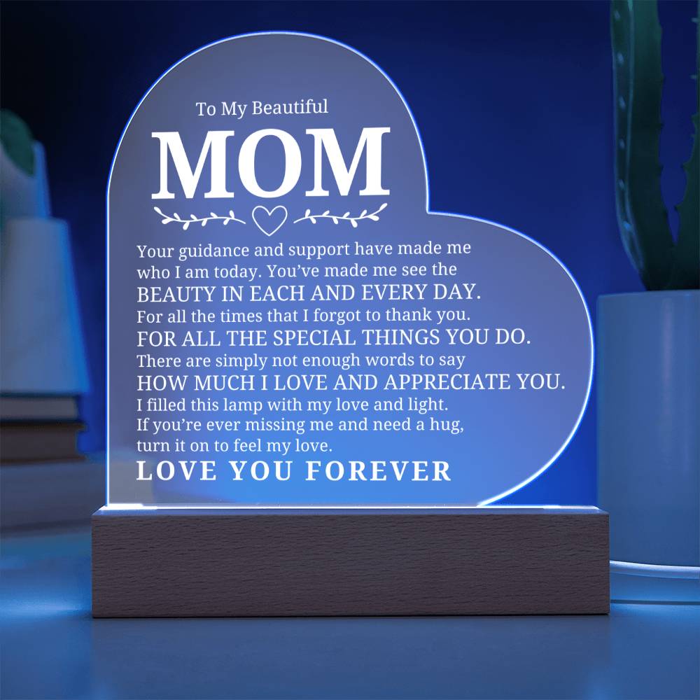 To My Beautiful Mom - I Appreciate You - Heart Acrylic Plaque