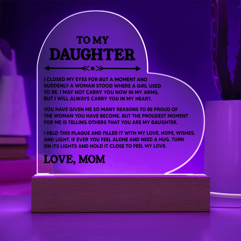 To My Daughter - Proud Of You - Heart Acrylic Plaque