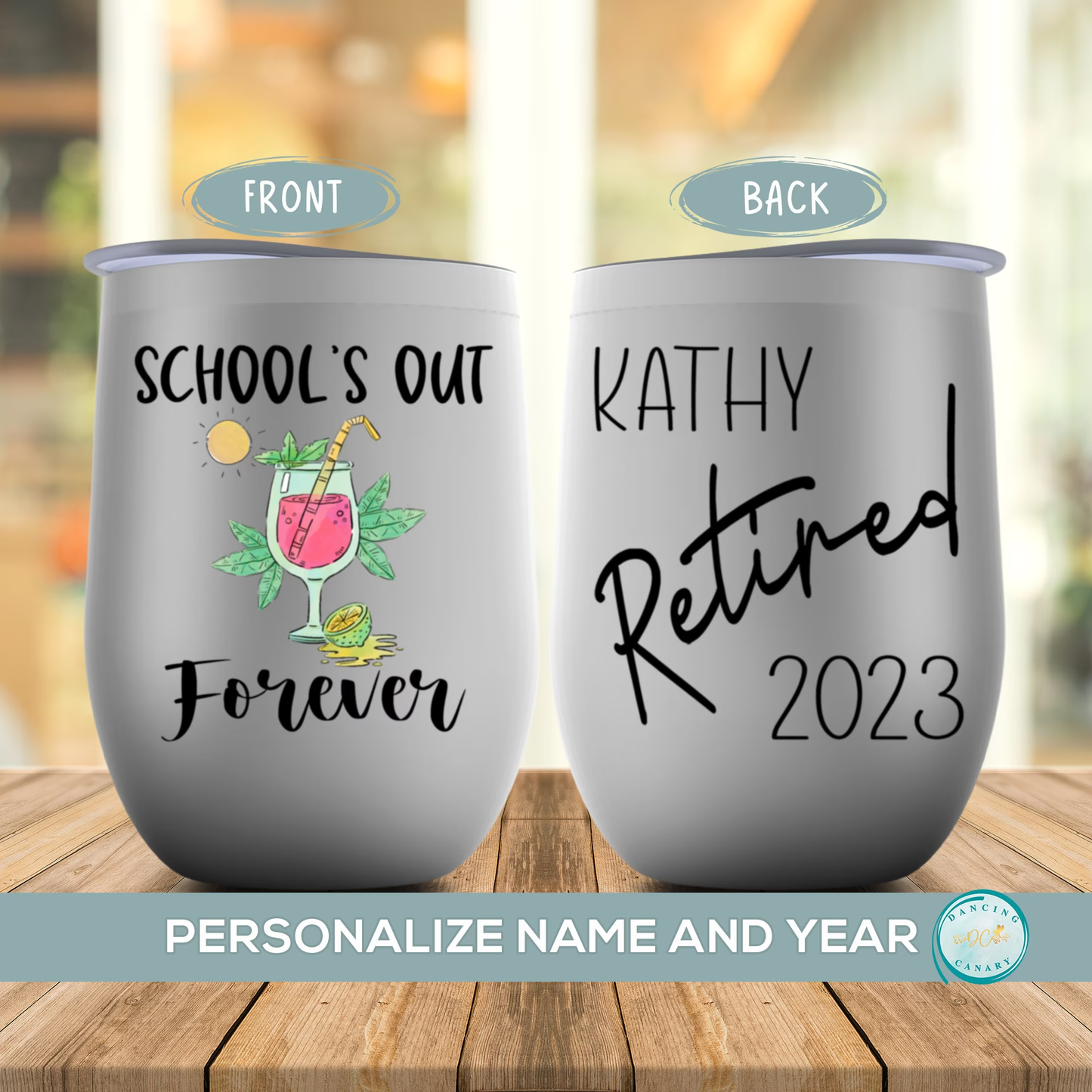 School's Out Forever Wine Tumbler Funny Teacher Retirement Gift for Women