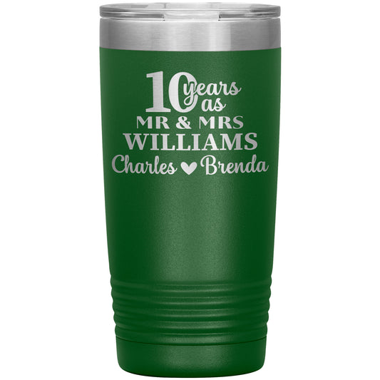 10th Anniversary, 10 Years as Mr. & Mrs. Couple Tumbler