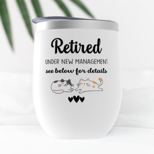 Funny Retirement Gifts for Women, Retired Cat Lover Wine Tumbler, Cat Mom Cup, Mom, Grandma Sister, Best Friend, Coworker Retirement Gift
