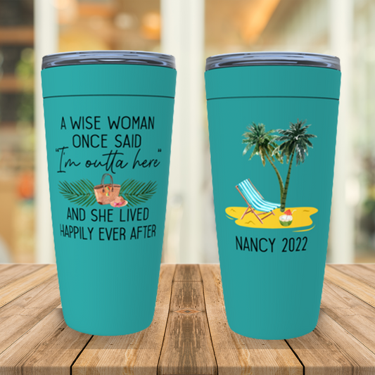 Beach Retirement Gift for Women, A Wise Woman Once Said Personalized Tumbler, Funny Retirement Mug, 2022 Retired Mom, Aunt, Friend Present
