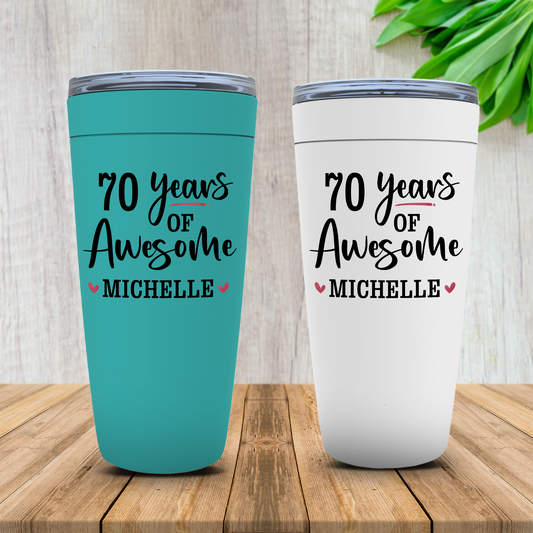 70th Birthday Gift for Women, 70th Birthday Tumbler, Mom, Sister, Friend, Wife Birthday Party Present, 70 Years of Awesome Custom Name Cup