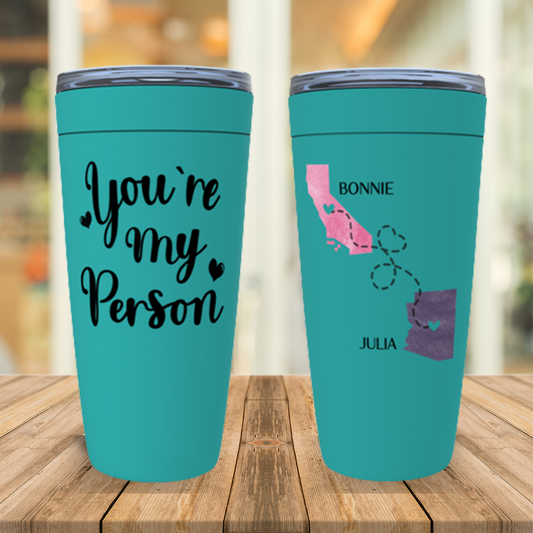 You're My Person Tumbler, Personalized Long Distance Friendship Gift, Best Friend or Sister State to State Custom Mug, Valentine's Day Gift