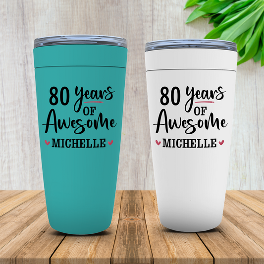 80th Birthday Gift for Women Personalized, 80 Years of Awesome Birthday Tumbler, Grandma, Mom, Sister, Friend Birthday Party Present Idea