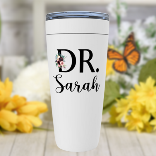 Phd Graduation Gift for Her, Doctor Name Tumbler for Woman, Personalized JD, MVD or MD Graduate Gift Future Dr Sister, Daughter, Friend