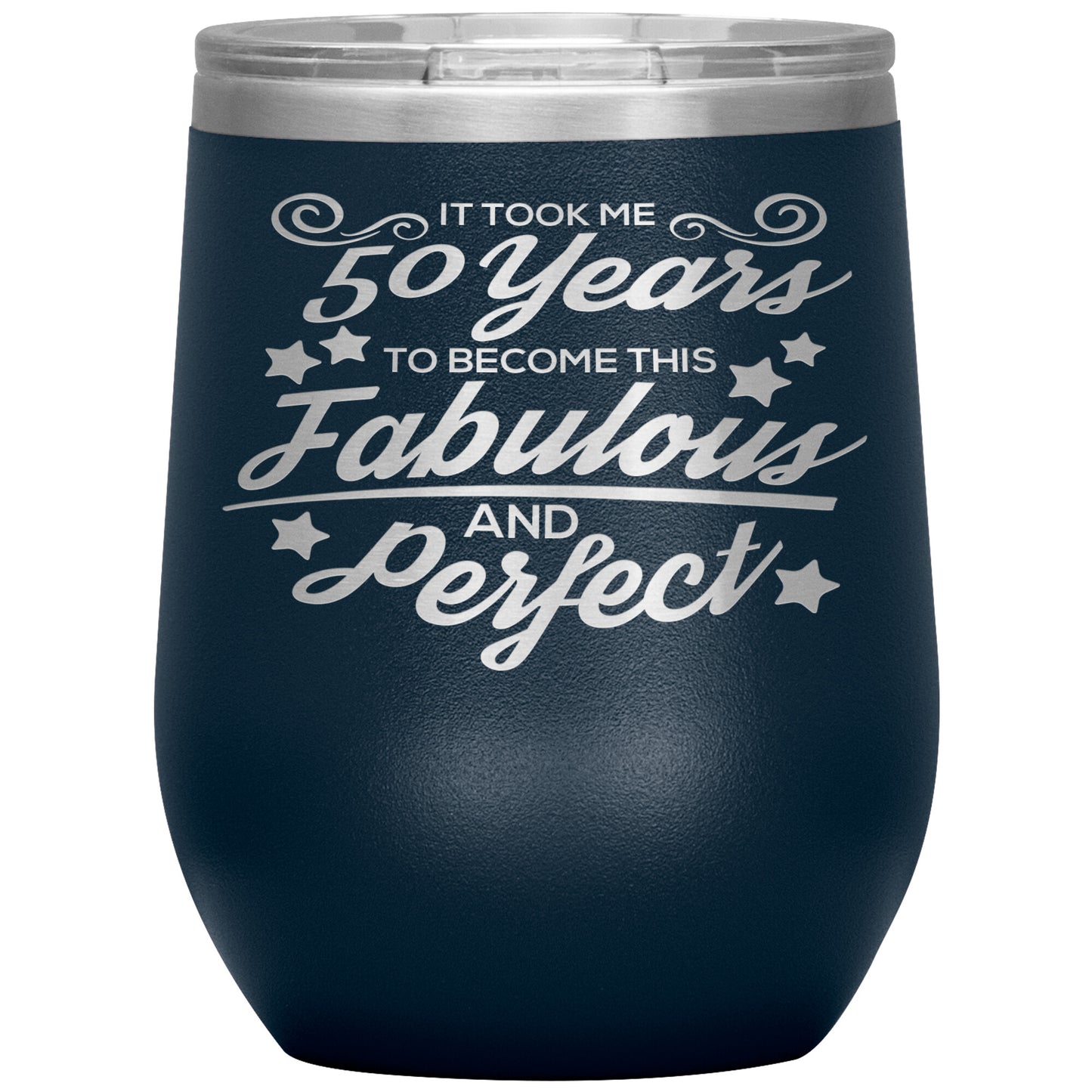 50 Years Fabulous & Perfect Tumbler