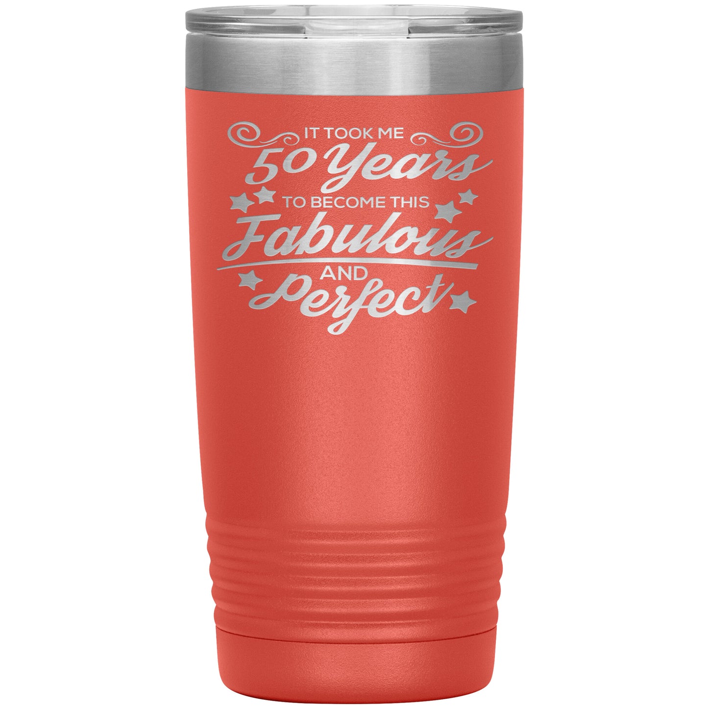 50 Years Fabulous & Perfect Tumbler