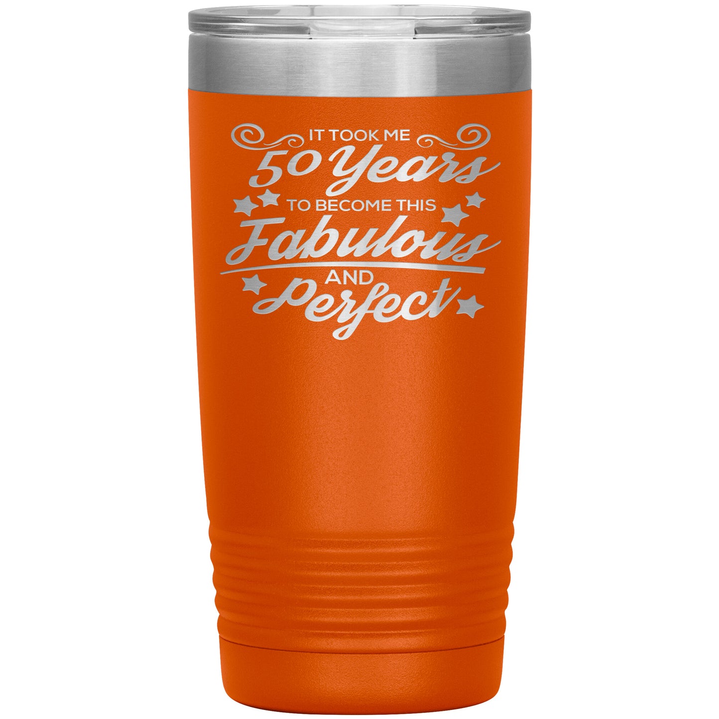 50 Years Fabulous & Perfect Tumbler