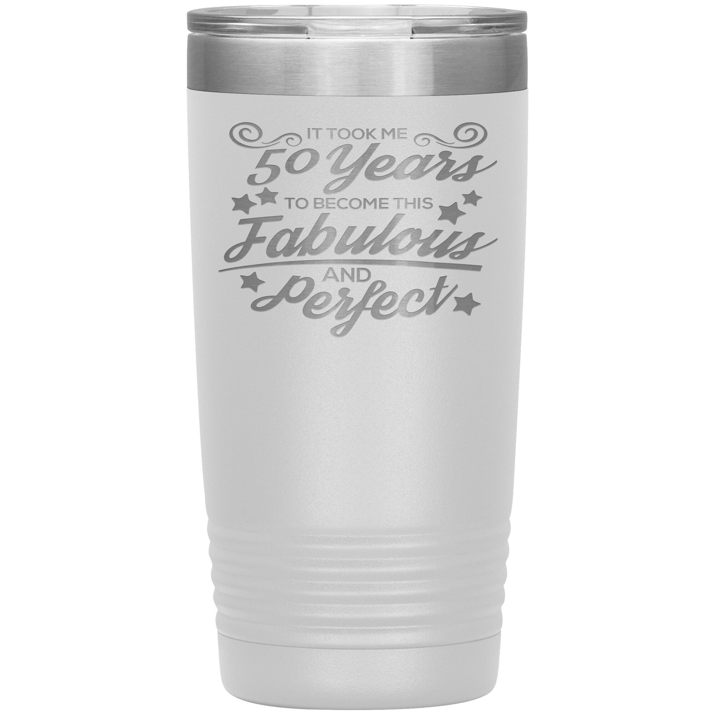 50 Years Fabulous & Perfect Tumbler