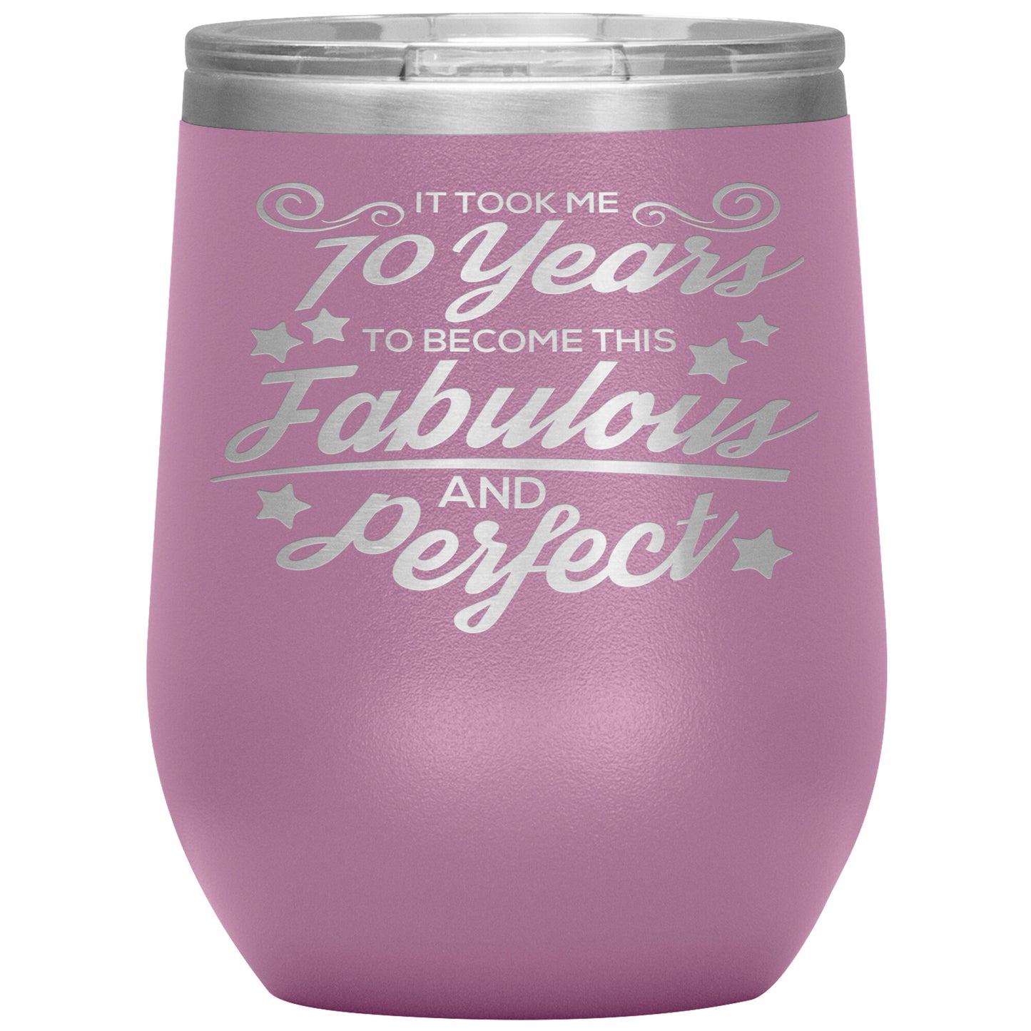 70 Years of Fabulous & Perfect Tumbler
