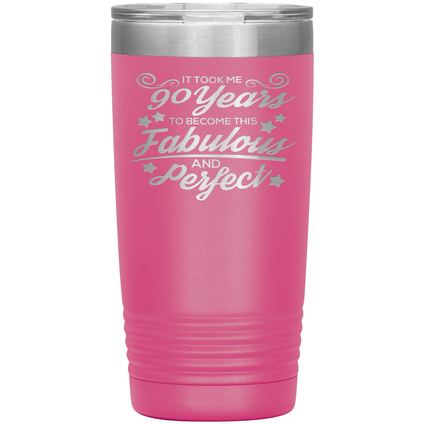 90 Years of Fabulous and Perfect Tumbler