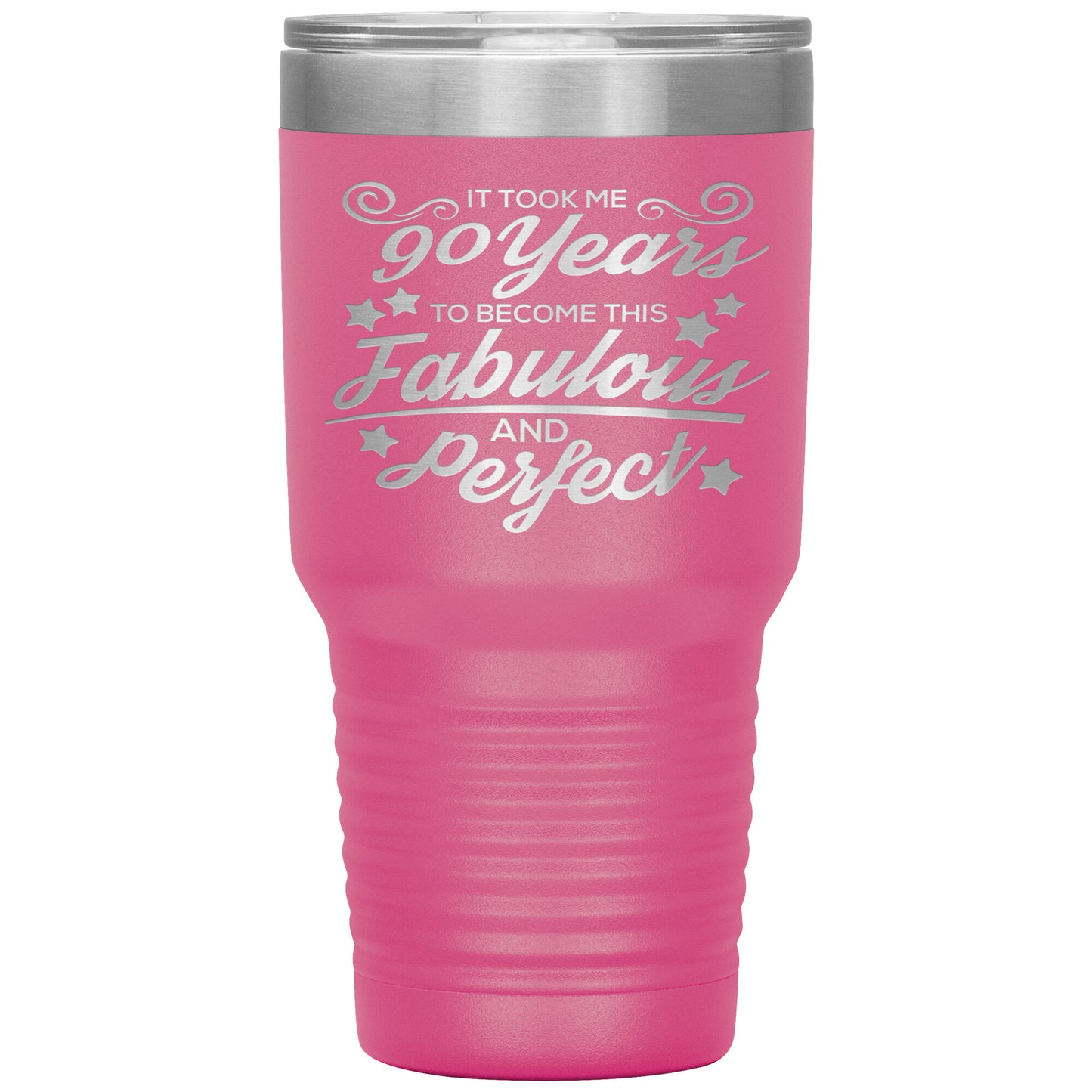 90 Years of Fabulous and Perfect Tumbler