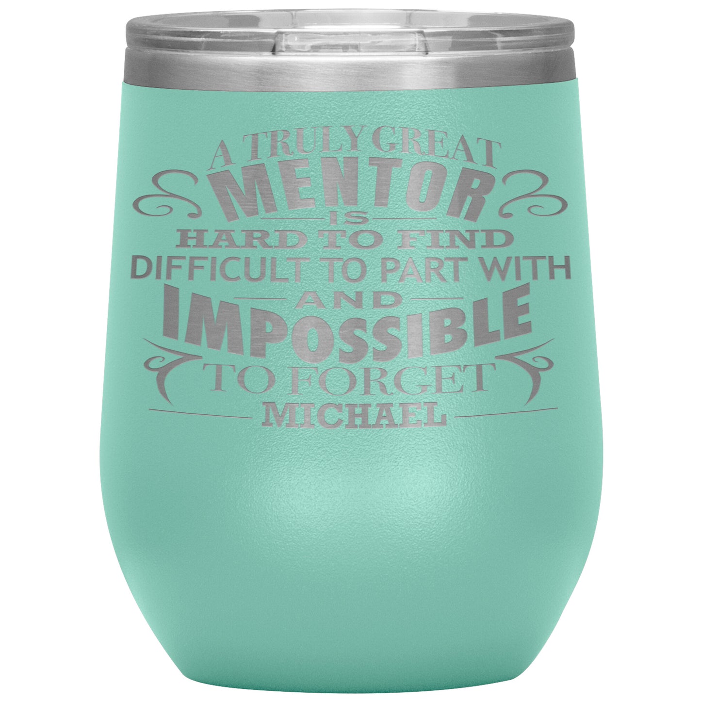 A Truly Great Mentor Tumbler