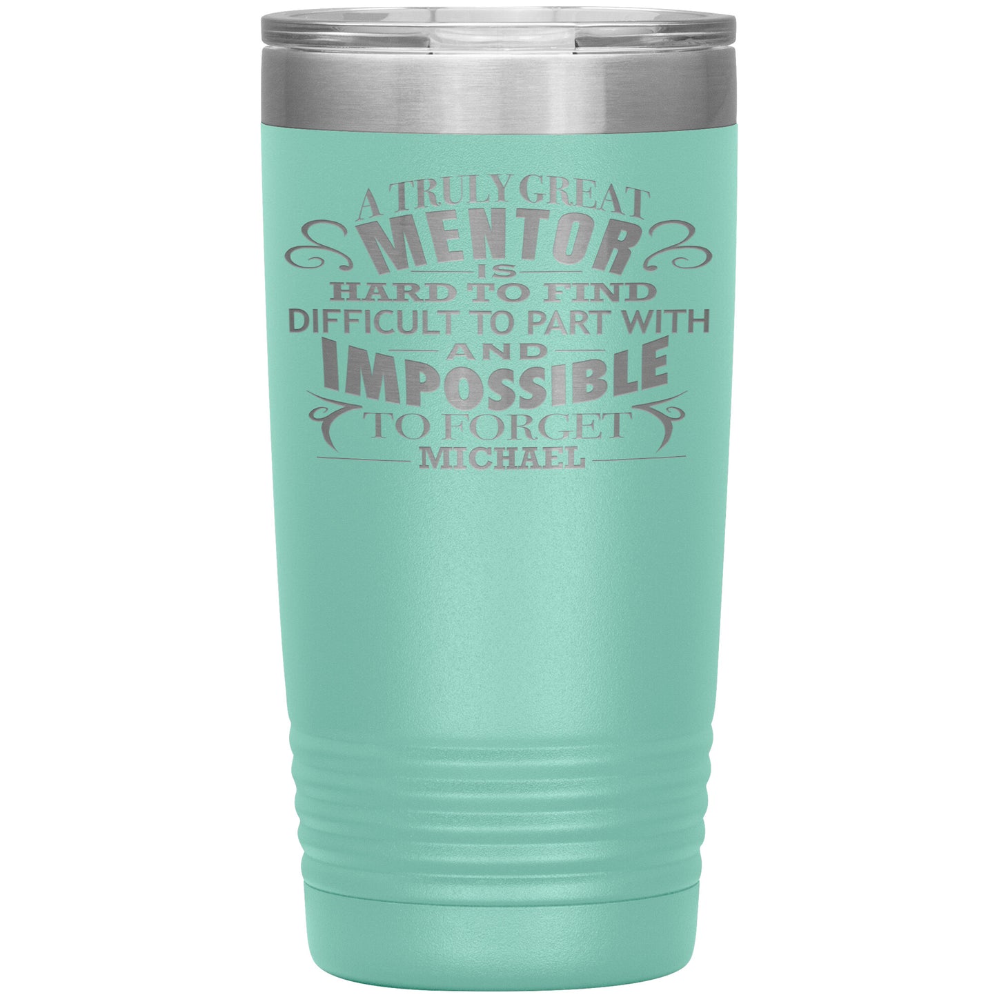 A Truly Great Mentor Tumbler