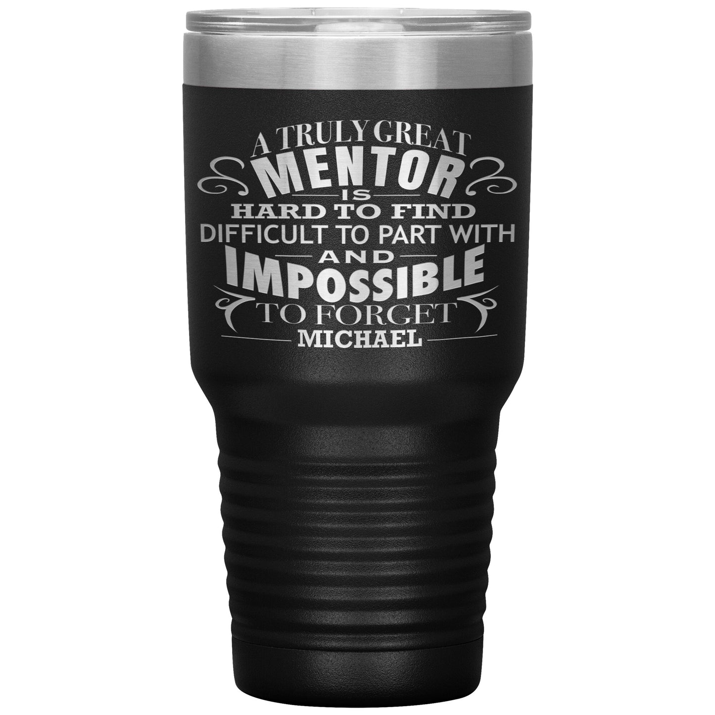 A Truly Great Mentor Tumbler