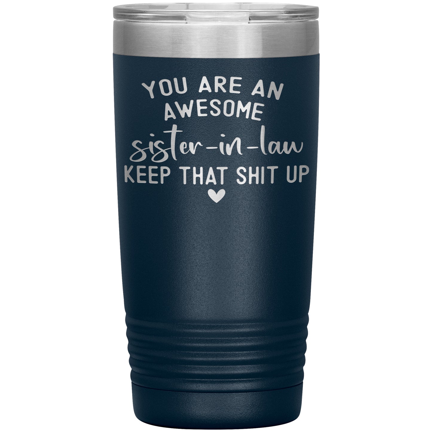 Awesome Sister in Law Tumbler