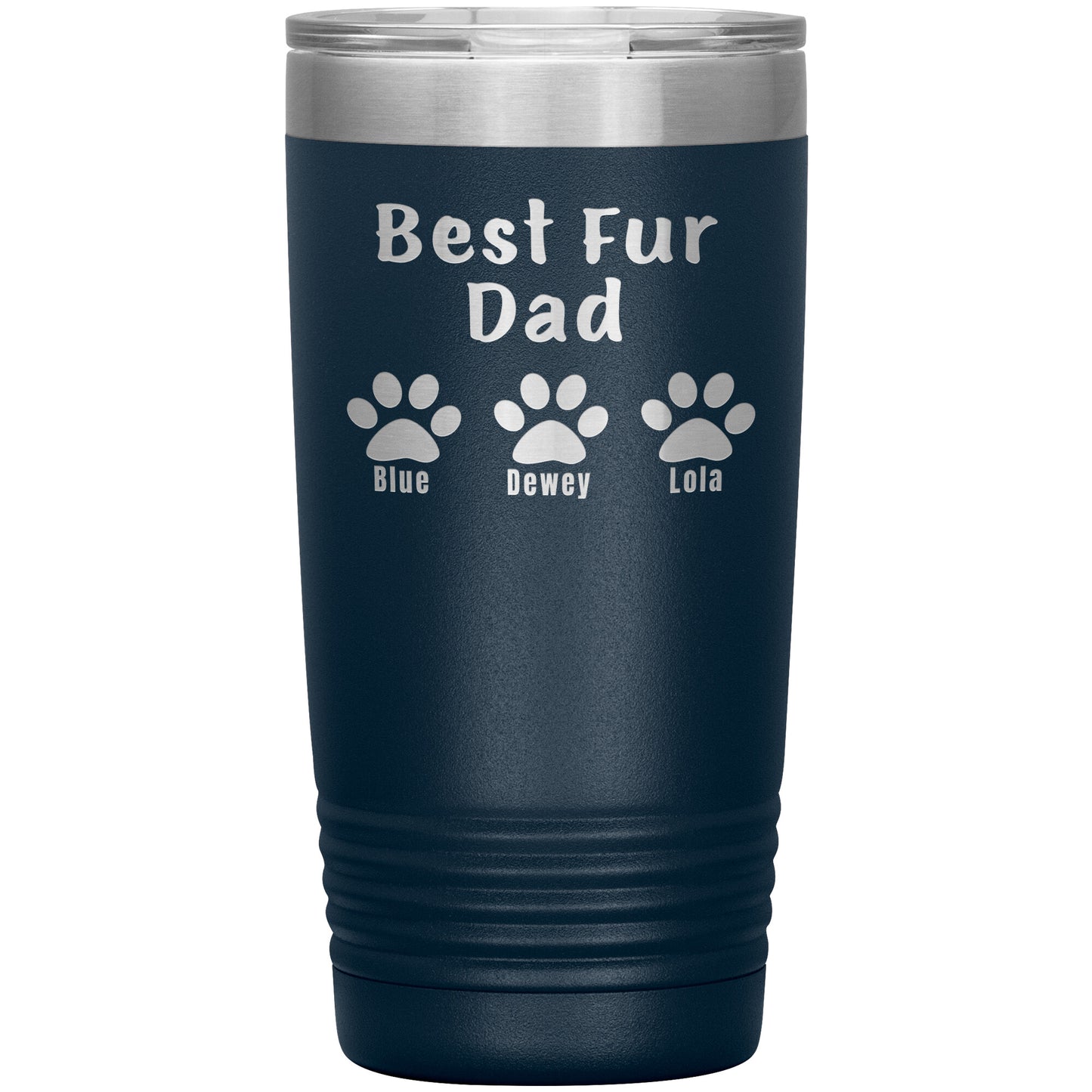 Best Fur Dad Tumbler