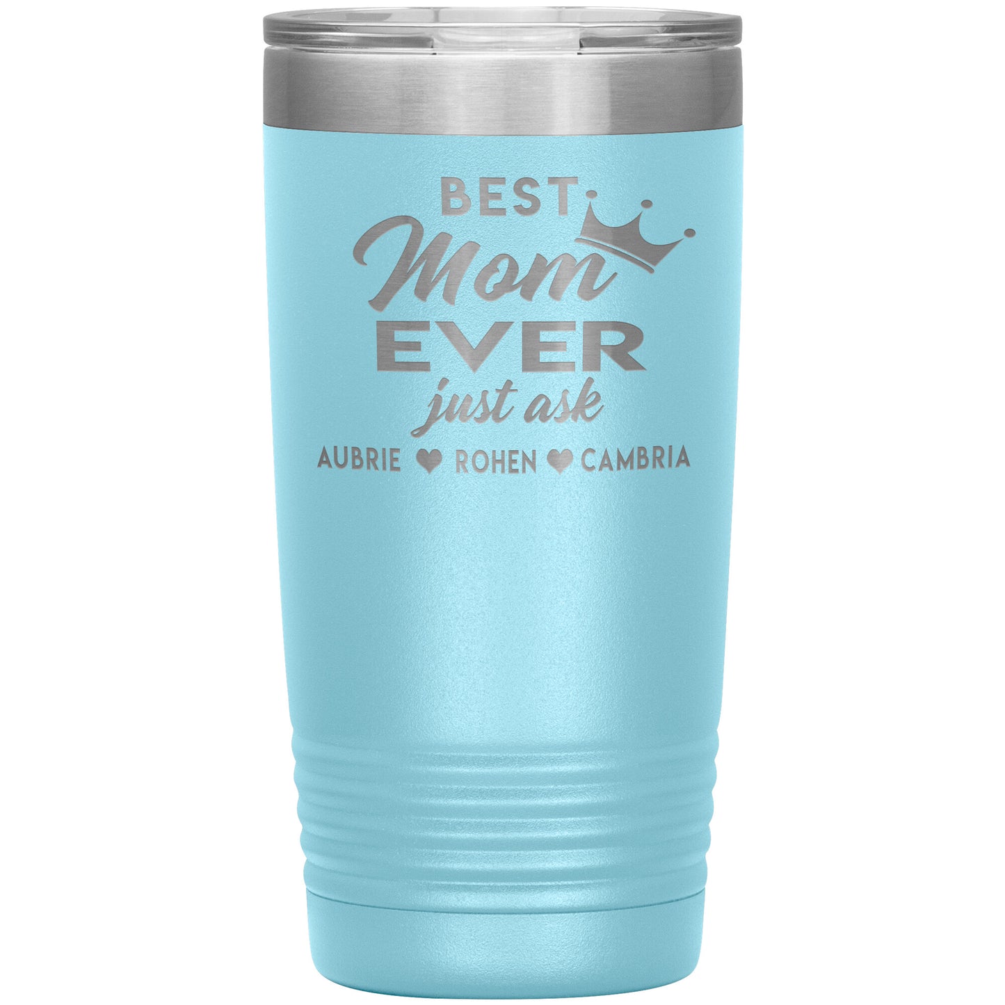 Best Mom Ever Tumbler