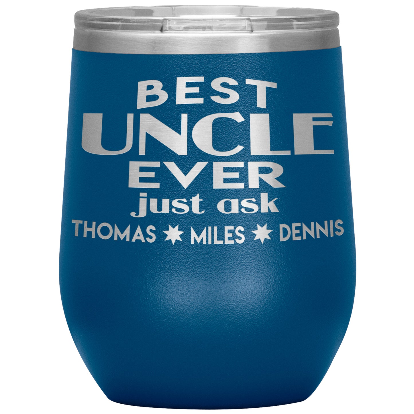 Best Uncle Ever Tumbler