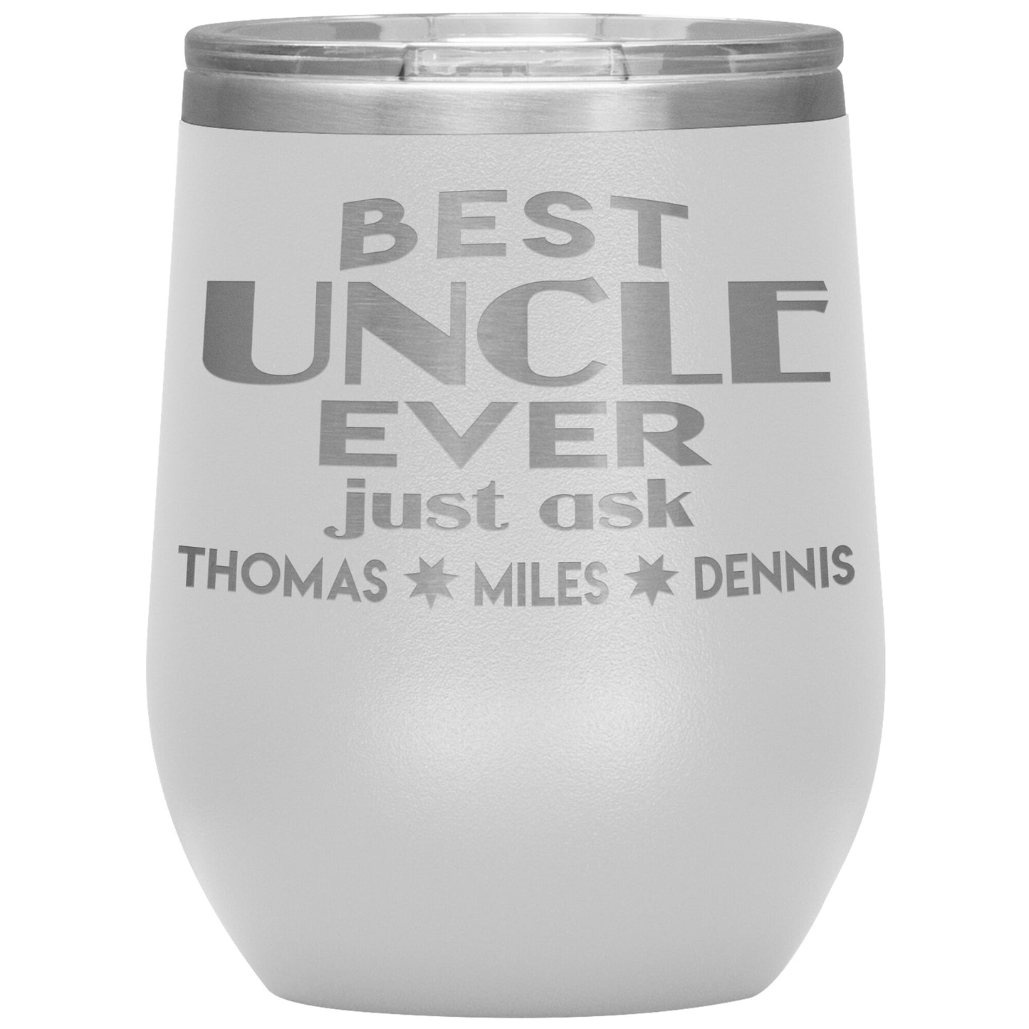Best Uncle Ever Tumbler
