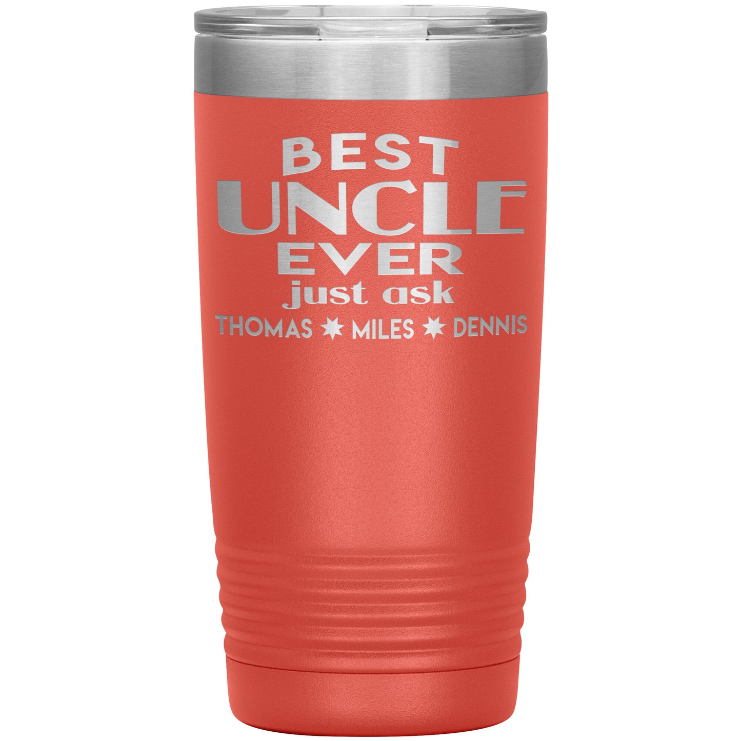 Best Uncle Ever Tumbler