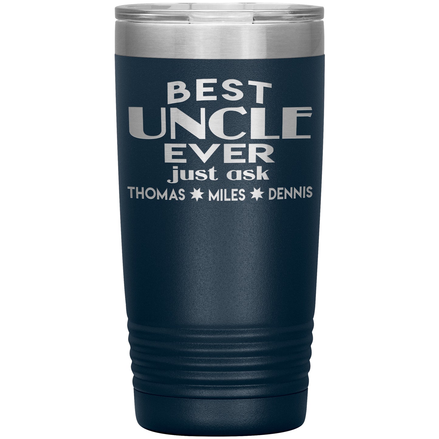 Best Uncle Ever Tumbler