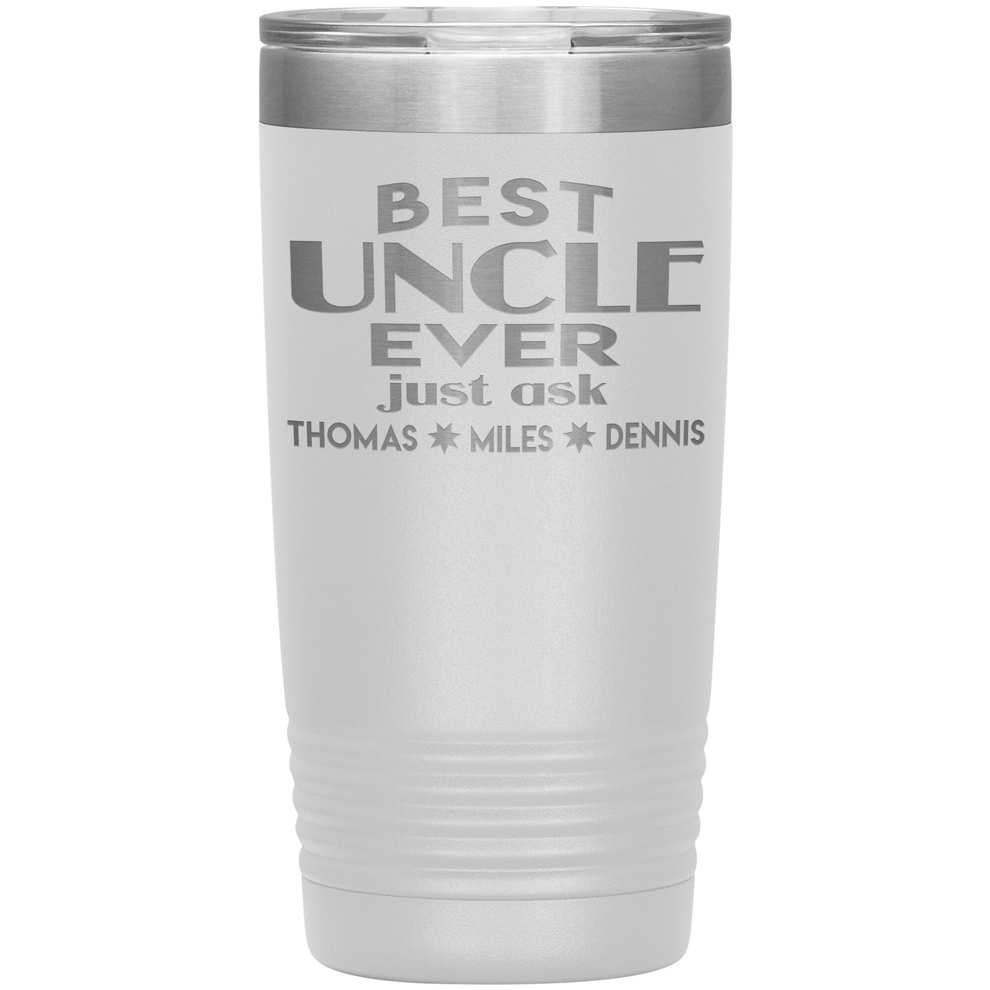 Best Uncle Ever Tumbler