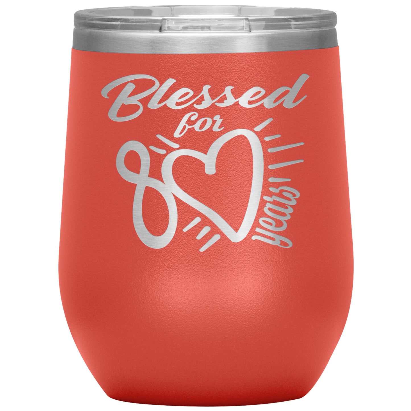 Blessed for 80 Years Tumbler
