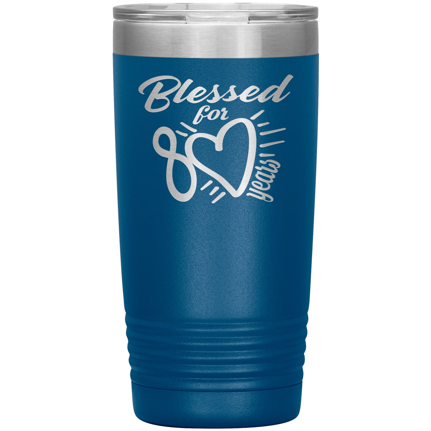 Blessed for 80 Years Tumbler