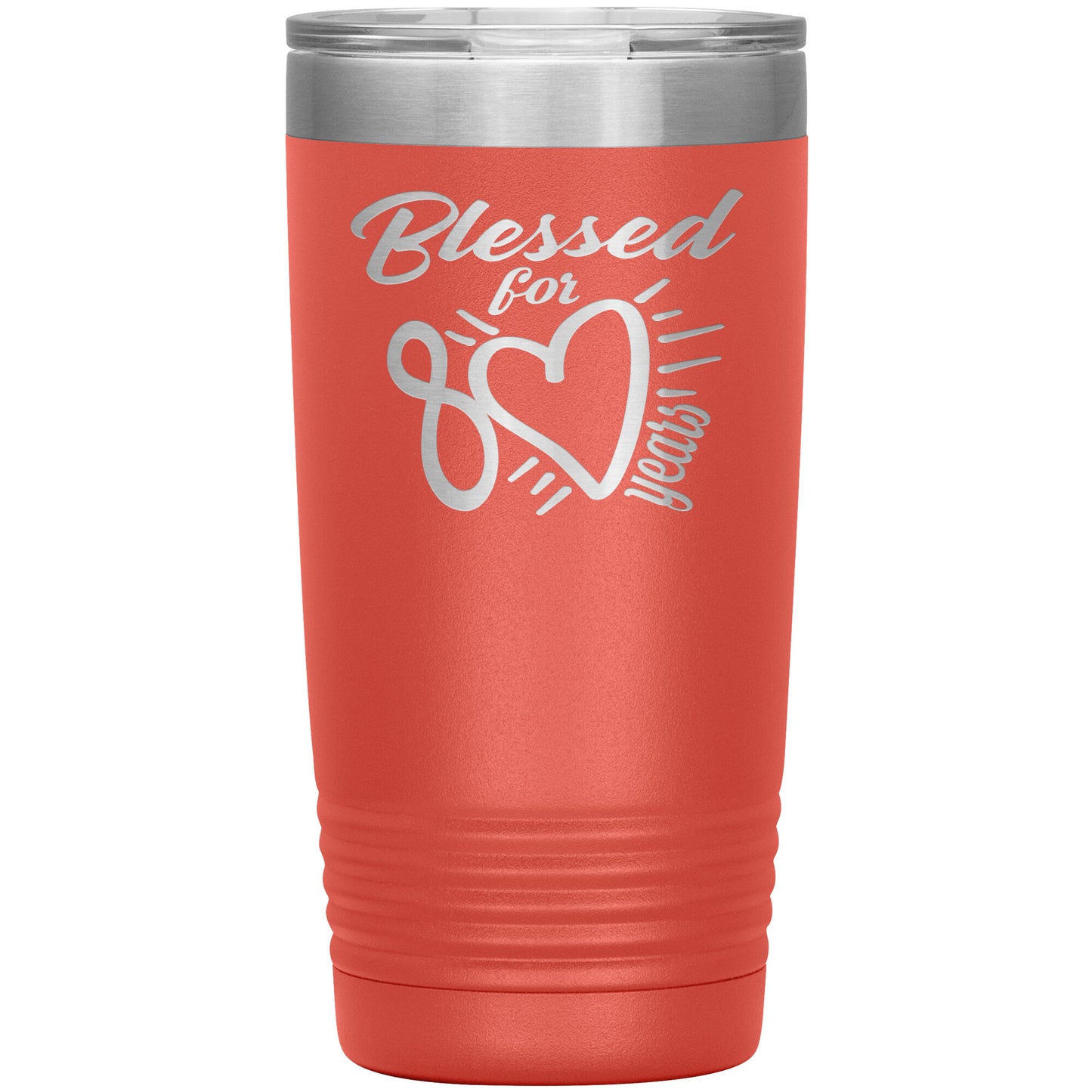 Blessed for 80 Years Tumbler