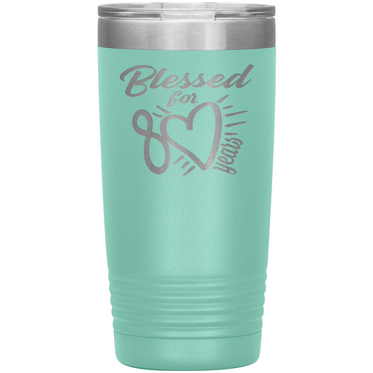 Blessed for 80 Years Tumbler