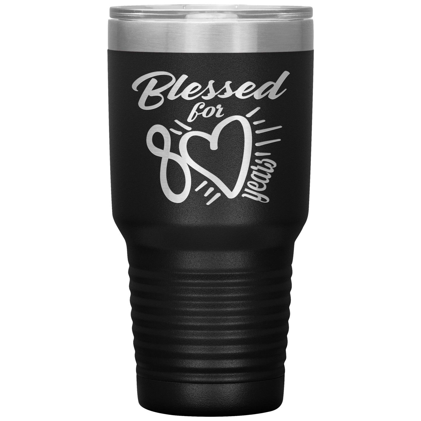 Blessed for 80 Years Tumbler
