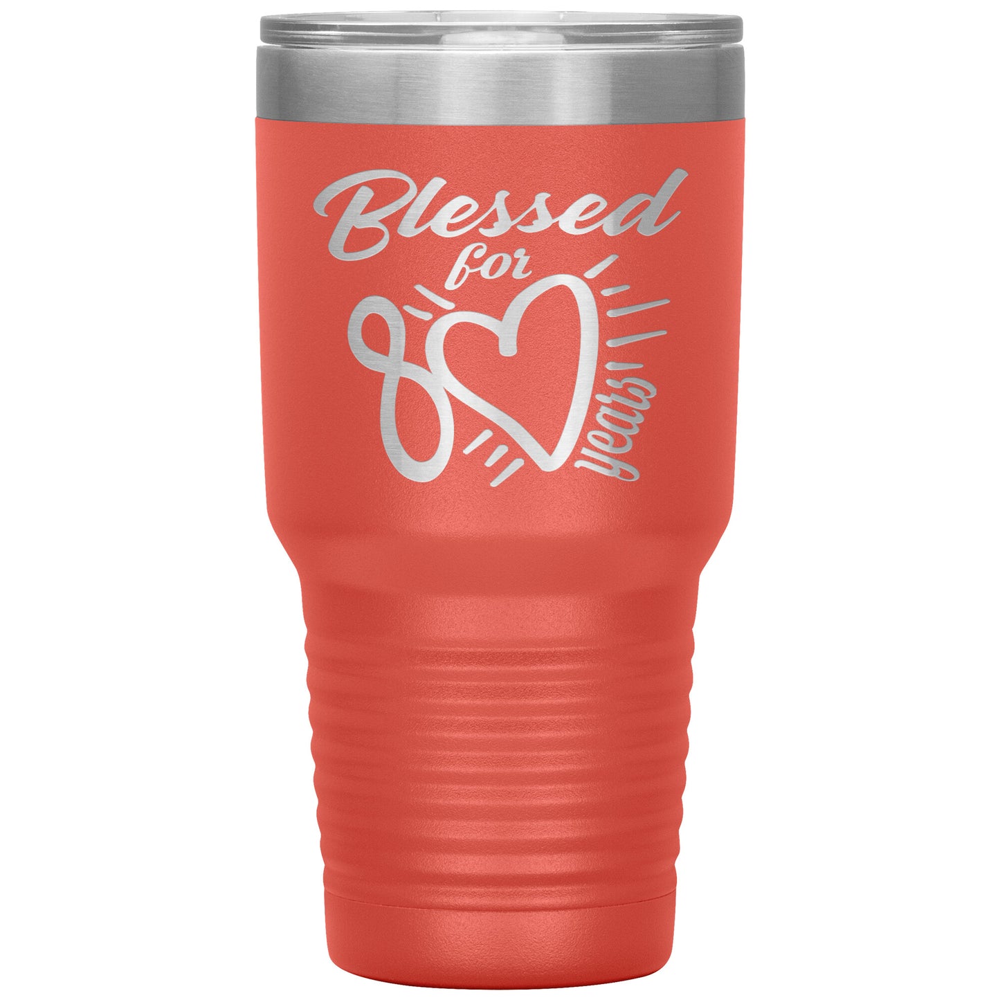 Blessed for 80 Years Tumbler