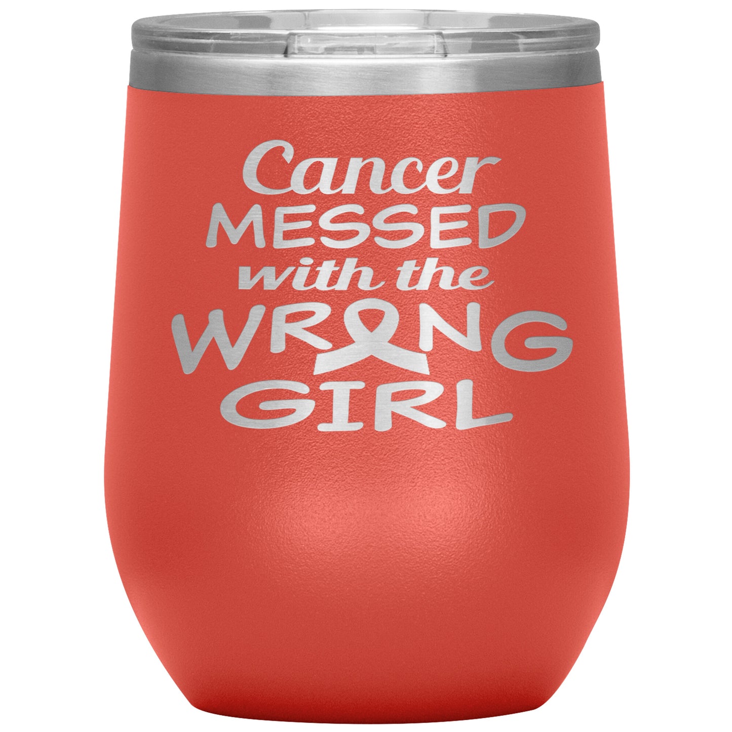 Cancer Messed with the Wrong Girl Tumbler