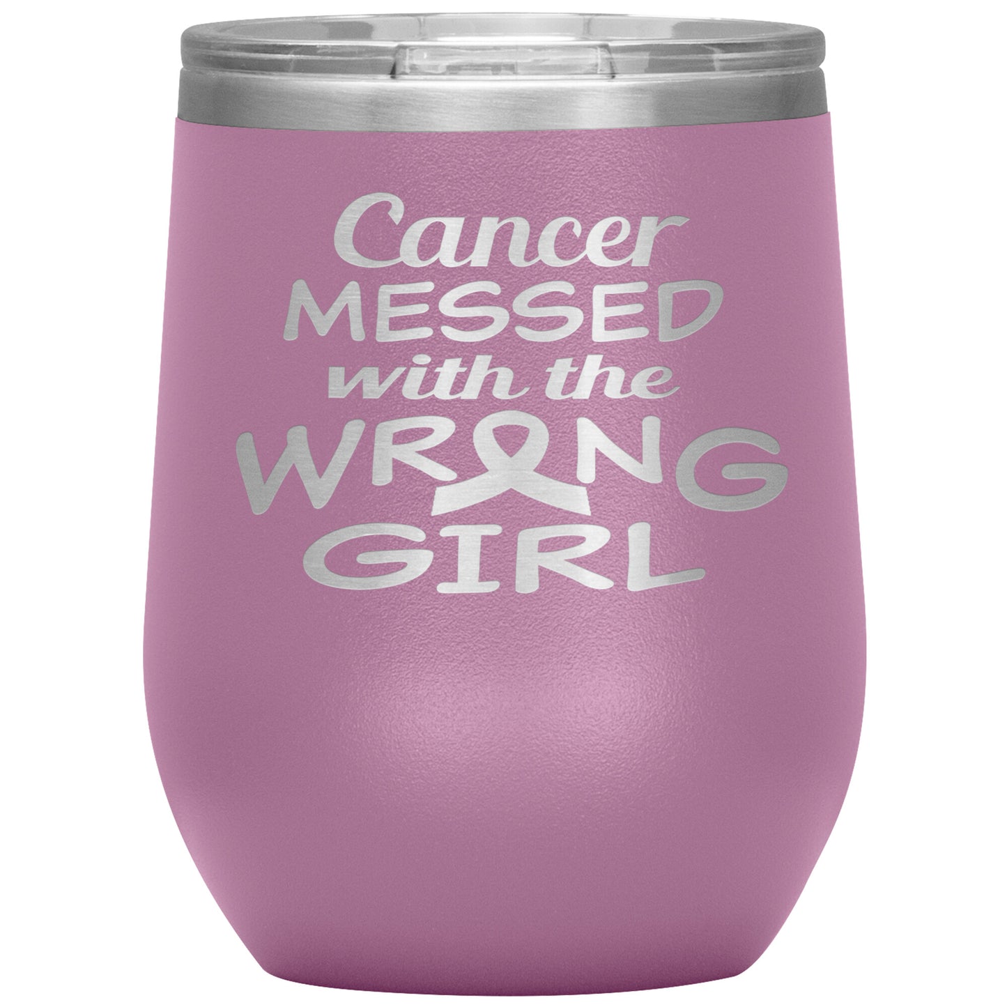 Cancer Messed with the Wrong Girl Tumbler