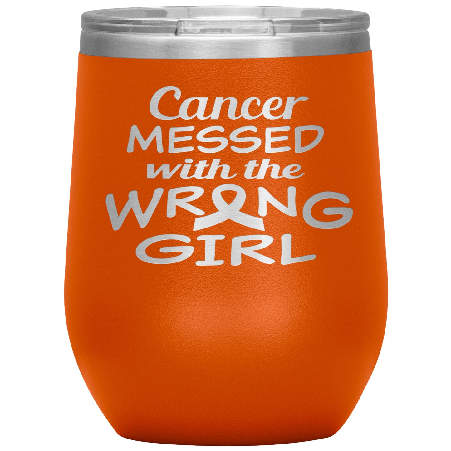 Cancer Messed with the Wrong Girl Tumbler