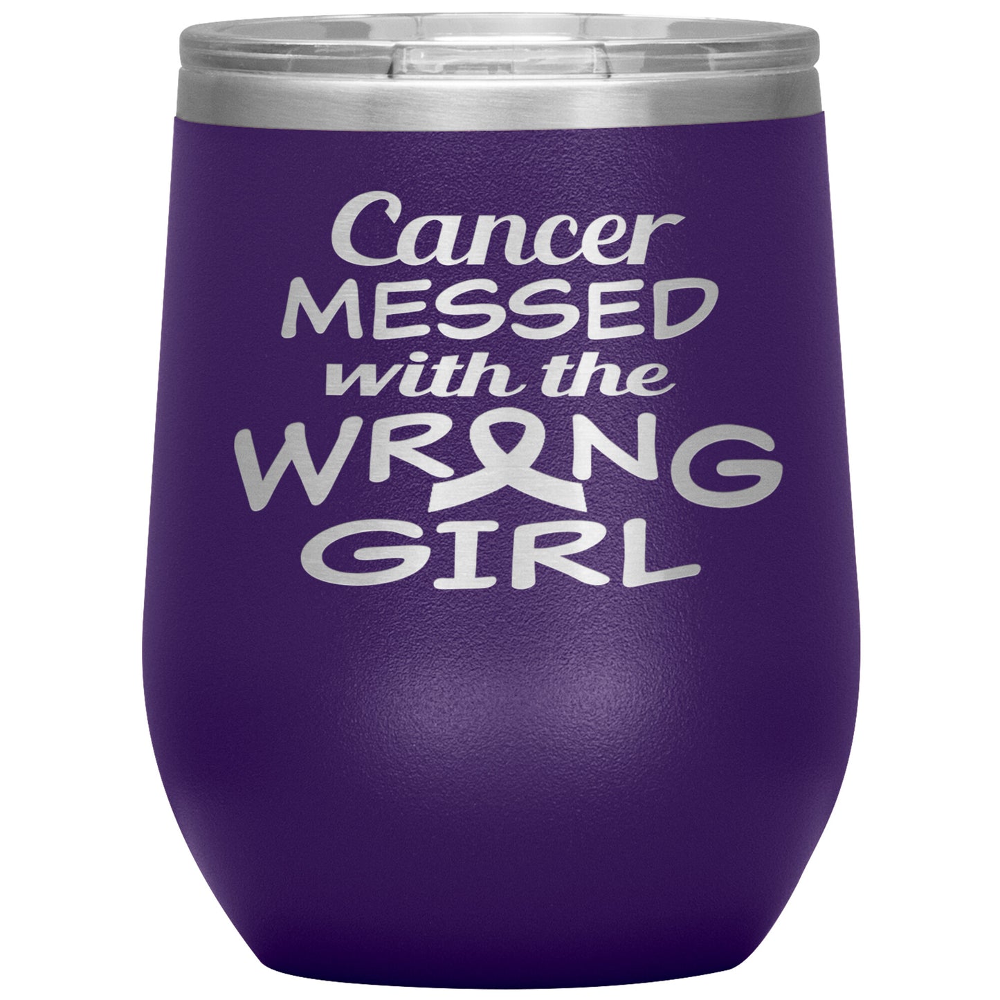 Cancer Messed with the Wrong Girl Tumbler