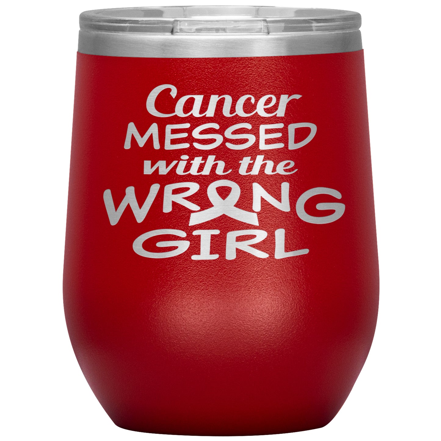 Cancer Messed with the Wrong Girl Tumbler