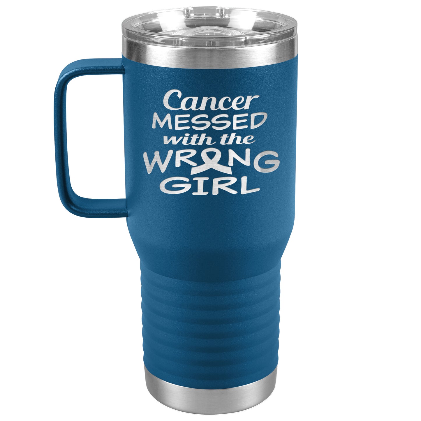 Cancer Messed with the Wrong Girl Tumbler