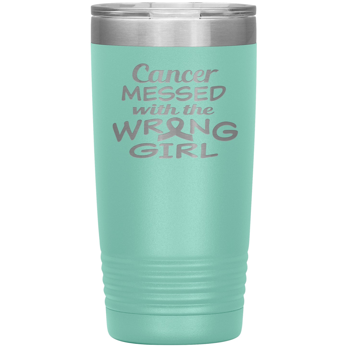 Cancer Messed with the Wrong Girl Tumbler