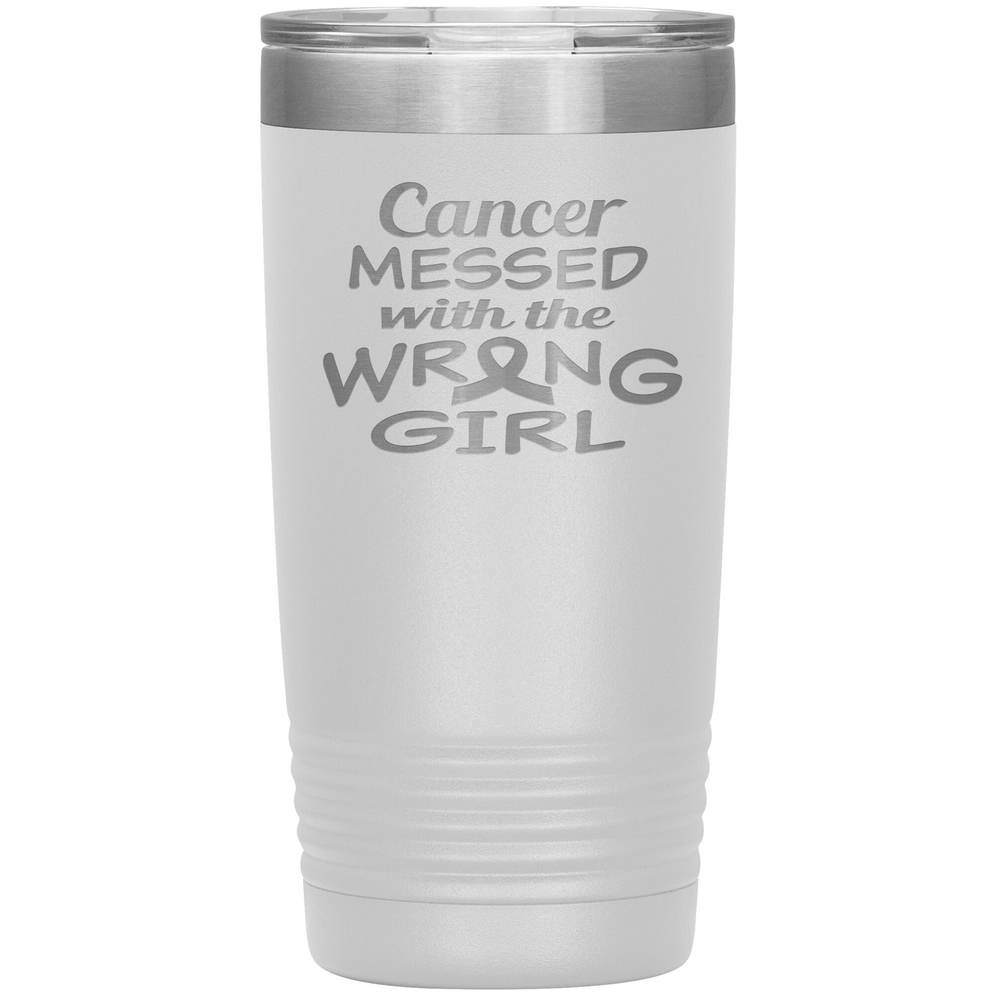 Cancer Messed with the Wrong Girl Tumbler